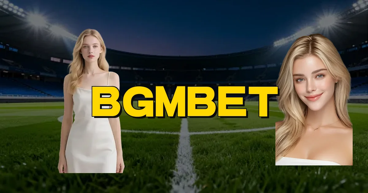 Bgmbet Oficial