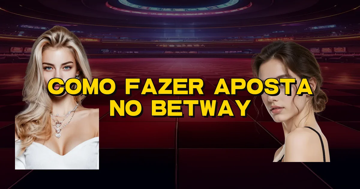 Como Fazer Aposta No Betway Oficial