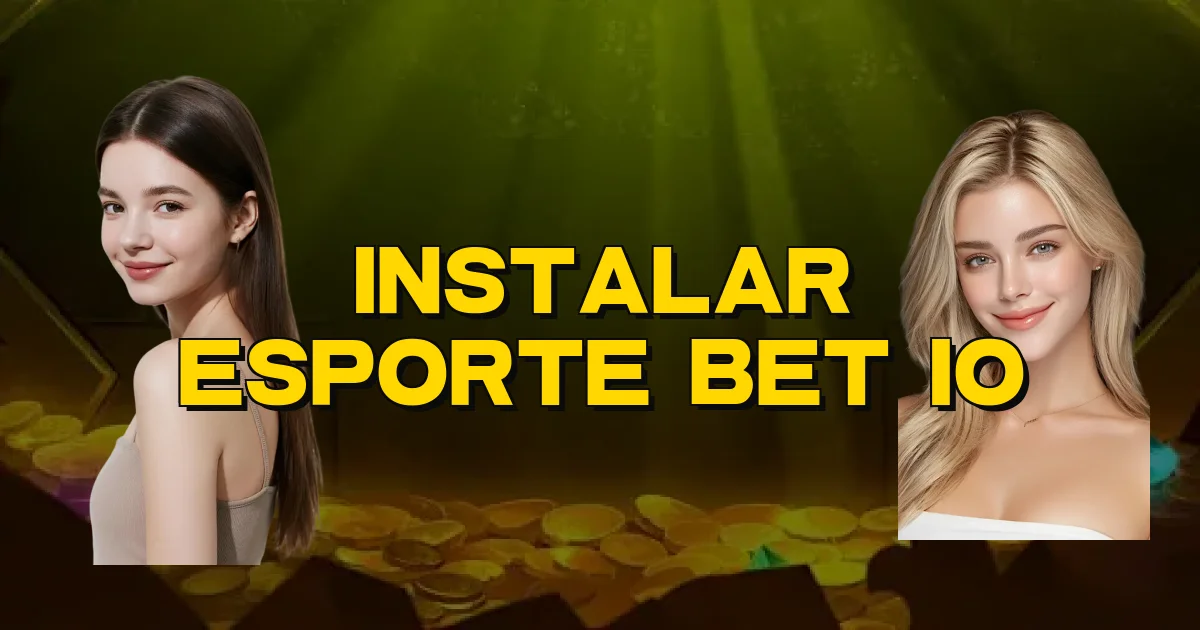 Instalar Esporte Bet Io Oficial